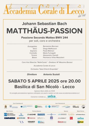 La locandina del concerto 'Passione secondo Matteo (BWV 244)' di J. S. Bach, in programma a Lecco nella Basilica di San Nicolò e curato dall'Accademia Corale di Lecco