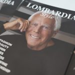 Il presidente Fontana, a nome anche della Giunta di Regione Lombardia, esprime vicinanza e cordoglio per la scomparsa di Giorgio Armani. In foto la copertina del primo numero di Lombardia Style, magazine della Regione, raffigurante lo stilista