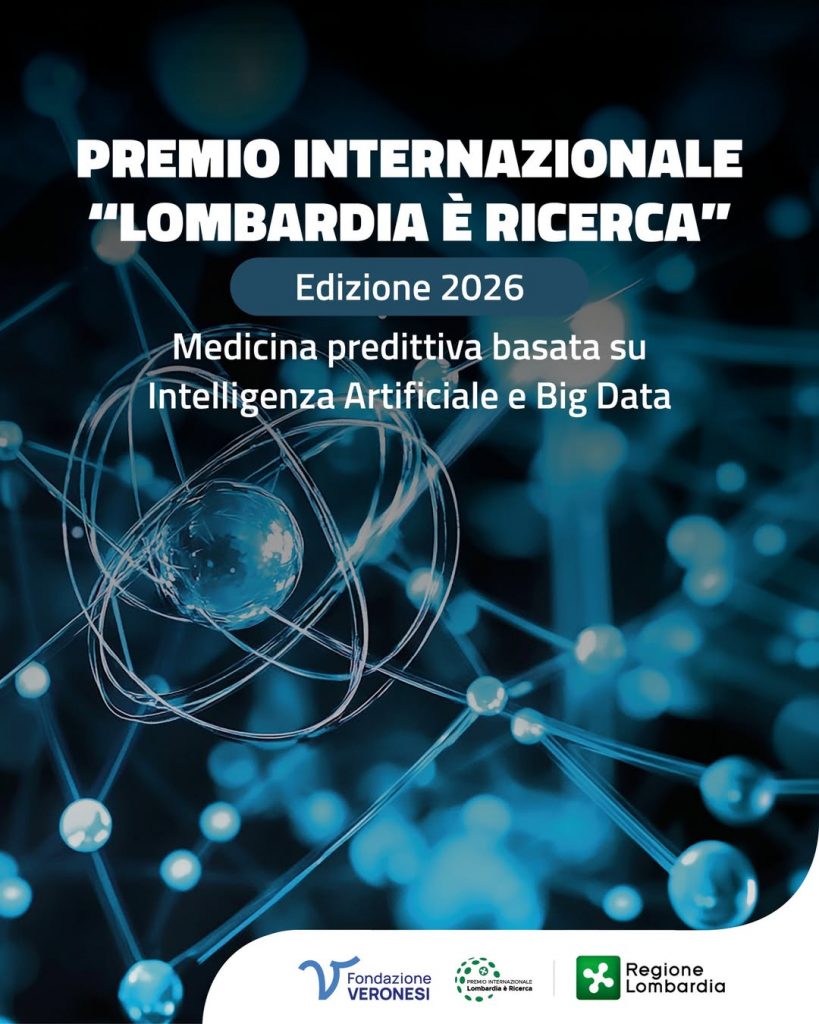 Torna il Premio Internazionale “Lombardia è Ricerca”, il riconoscimento da 1 milione di euro che Regione Lombardia attribuisce a scienziati, di qualsiasi nazionalità, che abbiano contribuito in modo significativo allo sviluppo delle Scienze della Vita.
📌L’edizione 2026 ha come tema “Medicina predittiva basata su intelligenza artificiale e big data”. 
Le aree di interesse sono quindi Intelligenza Artificiale, machine learning e modelli predittivi, genomica, epigenomica e biomarcatori predittivi, Digital health e monitoraggio continuo. 

📌Possono candidarsi scienziati in attività con una produzione scientifica di rilievo, certificata da un h-index pari almeno a 50. Ciascuno scienziato potrà presentare la propria candidatura online, in forma singola o associata (massimo tre ricercatori in totale), sulla piattaforma Open Innovation Lombardia fino al 16 giugno 2026.

👉 Per maggiori informazioni link in bio

#lnews #lombardianotizie #regionelombardia #openinnovation @fondazioneumbertoveronesi