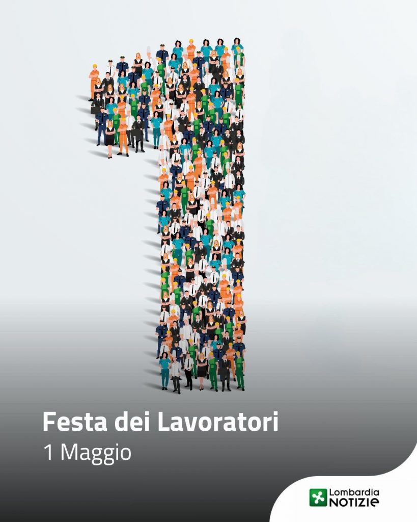 Buon Primo Maggio a tutte le lavoratrici e a tutti i lavoratori, con l’augurio che questa giornata porti un po’ di meritato riposo e serenità. Un ringraziamento speciale va a chi, anche oggi, è al lavoro per garantire i servizi essenziali. La vostra dedizione è il motore invisibile che non si ferma mai.

#lombardianotizieonline