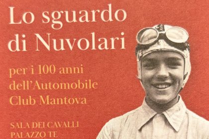 In foto la locandina della mostra 'Lo sguardo di Nuvolari' a Palazzo Te