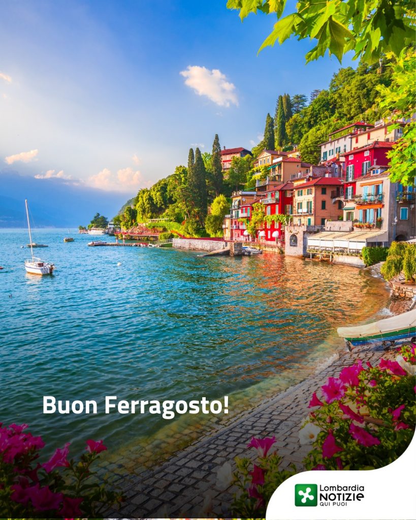 La redazione di Lombardia Notizie augura a tutti un sereno Ferragosto!

#lombardianotizieonline
