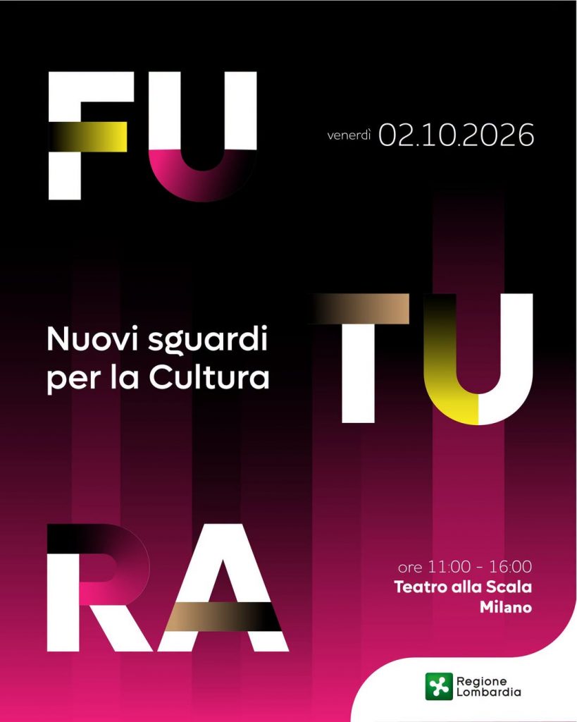 ✨ Le domande più importanti non sono quelle che trovano una risposta. Sono quelle che aprono nuovi orizzonti.
Dopo una prima edizione che ha acceso il confronto sul ruolo della cultura nel nostro tempo, FUTURA torna con un nuovo capitolo, in uno dei luoghi più simbolici della cultura italiana: il Teatro alla Scala.
🎭 Voci autorevoli del mondo dell’arte, del design, del cinema, del teatro, della musica, dell’impresa e delle istituzioni si incontreranno per guardare oltre il presente e interrogare il futuro.
💭 Perché il futuro non nasce dalle certezze, ma dalle domande che abbiamo il coraggio di porci.
A settembre sveleremo protagonisti, temi e modalità di partecipazione.
👀 Restate connessi. Il futuro è appena iniziato.

👉 Scopri di più al link in bio

#lombardianotizieonline